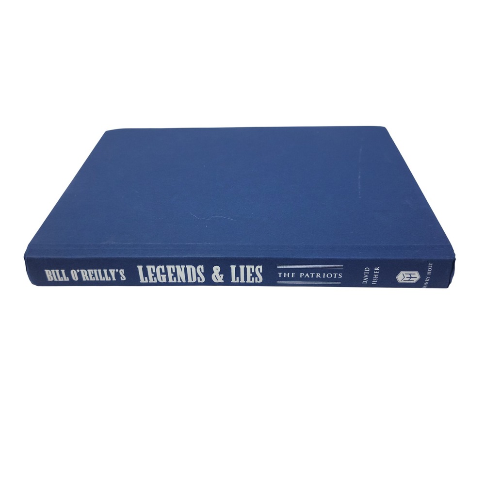 Bill O'Reilly's Legends & Lies The Patriots David Fisher Hardcover History Book